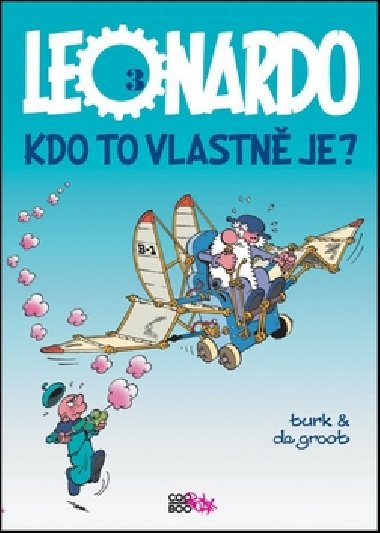 Leonardo (3) Kdo to vlastn je? - Bob de Groot