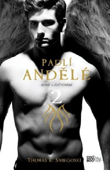 Padl andl 2 - Aerie a Ztovn - Thomas E. Sniegoski