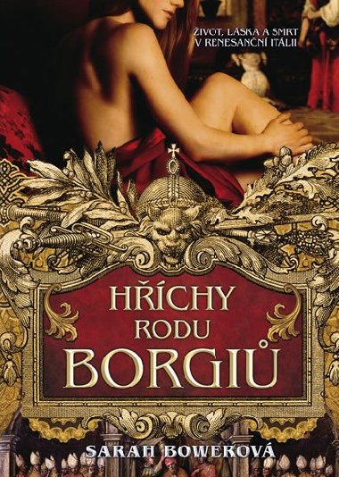 Hchy rodu borgi - Sarah Bowerov