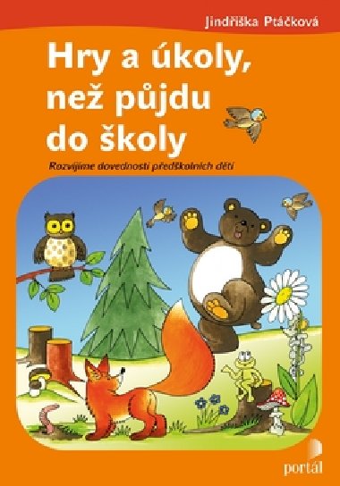 Hry a koly, ne pjdu do koly - Jindika Ptkov