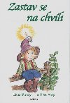 Zastav se na chvli - Linus Mundy