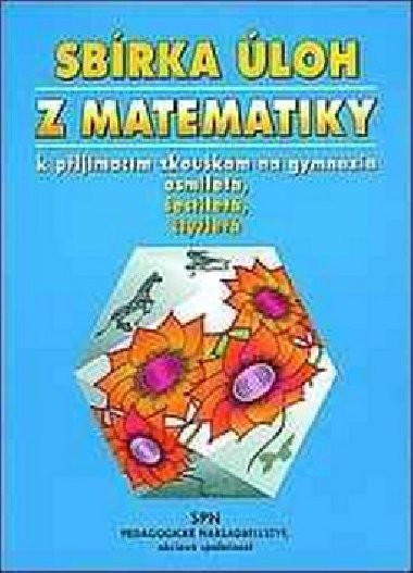 Sbrka loh z matematiky k pijmacm zkoukm na gymnzia - Vclav Skora