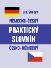 Praktick slovnk nmecko-esk, esko-nmeck - Eva tikov