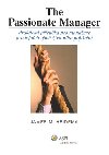 The passionate manager - James M. Heidema