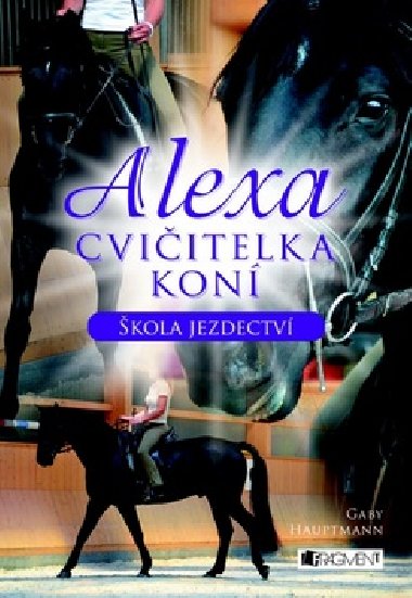 Alexa cviitelka kon kola jezdectv - Gaby Hauptmannov