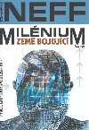 Milnium zem bojujc - Ondej Neff; Petr Ss