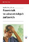 zen rizik ve zdravotnickch zazench - Petr krla; Magda krlov