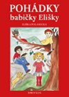 Pohdky babiky eliky - Elika Polaneck